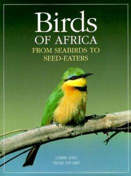 Hardcover Birds of Africa: From Seabirds to Seed-Eaters Book