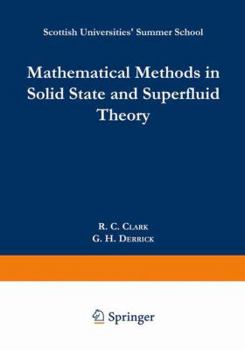 Paperback Mathematical Methods in Solid State and Superfluid Theory: Scottish Universities' Summer School Book