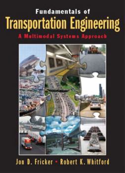 Hardcover Fundamentals of Transportation Engineering: A Multimodal Systems Approach Book