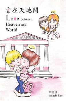 Paperback Love Between Heaven and World Book
