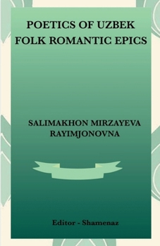 Paperback Poetics of Uzbek Folk Romantic Epics Book