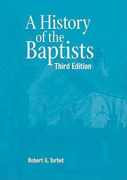 Hardcover A History of the Baptists Book