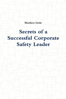 Paperback Secrets of a Successful Corporate Safety Leader Book