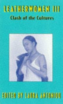 Paperback Leatherwomen III: The Clash of the Cultures Book