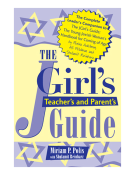 Paperback The Jgirl's Teacher's and Parent's Guide Book