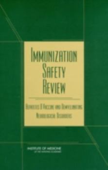 Paperback Immunization Safety Review: Hepatitis B Vaccine and Demyelinating Neurological Disorders Book