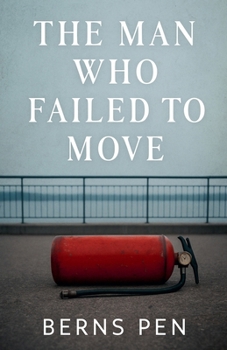 Paperback The Man Who Failed to Move Book