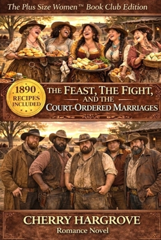 Paperback The Feast, The Fight and the Court-Ordered Marriages Book