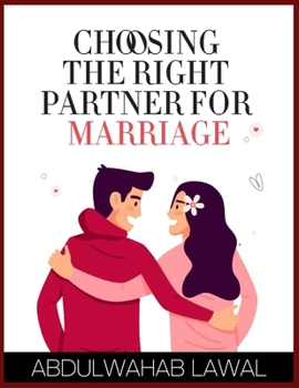 Paperback Choosing the Right Partner for Marriage Book