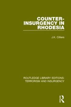 Paperback Counter-Insurgency in Rhodesia (Rle: Terrorism and Insurgency) Book