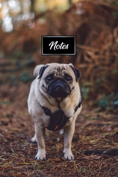 Pug Dog Pup Puppy Doggie Notebook Bullet Journal Diary Composition Book Notepad - Standing in the Woods: Cute Animal Pet Owner Composition Book with 100 Unruled Plain Blank Paper Pages in 6” x 9” Inch