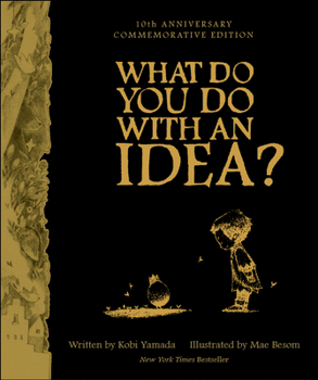 Hardcover What Do You Do with an Idea? 10th Anniversary Edition Book