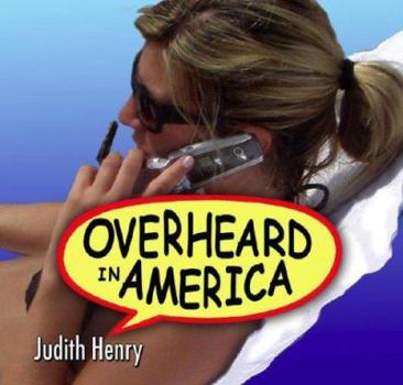Hardcover Overheard in America Book