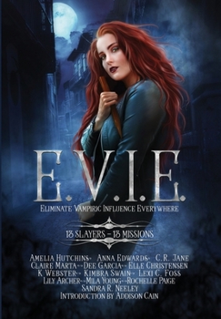 Hardcover E.V.i.e.: 13 Slayers, 13 Missions Book