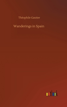 Hardcover Wanderings in Spain Book
