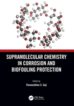 Paperback Supramolecular Chemistry in Corrosion and Biofouling Protection Book