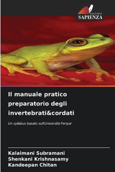 Paperback Il manuale pratico preparatorio degli invertebrati&cordati [Italian] Book