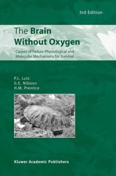 Hardcover The Brain Without Oxygen: Causes of Failure-Physiological and Molecular Mechanisms for Survival Book
