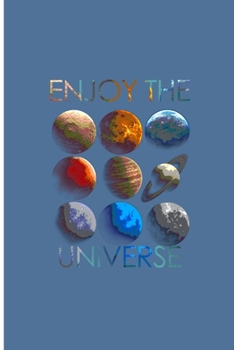 Enjoy The Universe: Wonderful Universe  Perfect Gift Dot Grid Notebook/Journal (6"x9")