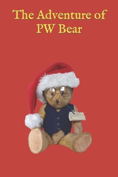 Paperback The Adventure of PW Bear Book