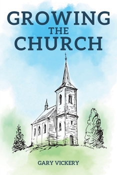Paperback Growing the Church Book