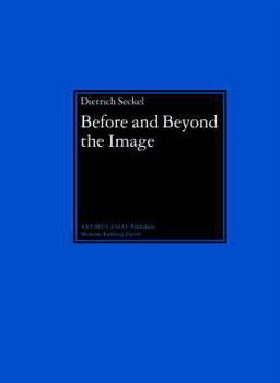 Paperback Before and Beyond the Image: Aniconic Symbolism in Buddhist Art Book