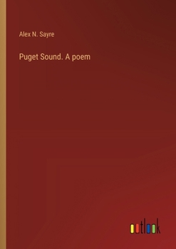 Paperback Puget Sound. A poem Book