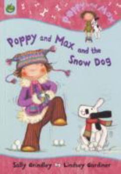 Paperback Poppy and Max and the Snow Dog Book