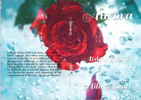 Paperback Aurora: Ardent Stories Book