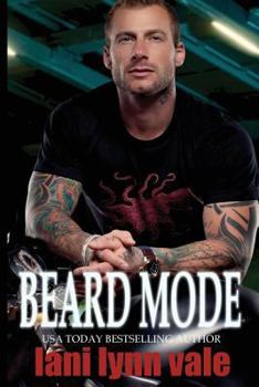 Beard Mode - Book #1 of the Dixie Warden Rejects MC
