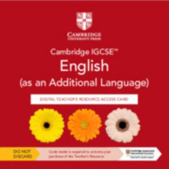 Misc. Cambridge Igcse(tm) English (as an Additional Language) Digital Teacher's Resource Access Card Book