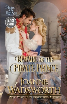 Her Pirate Prince: Pirates of the High Seas - Book #1 of the Pirates of the High Seas
