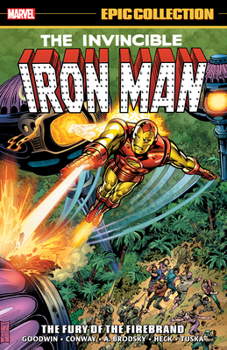 Paperback Iron Man Epic Collection: The Fury of the Firebrand Book