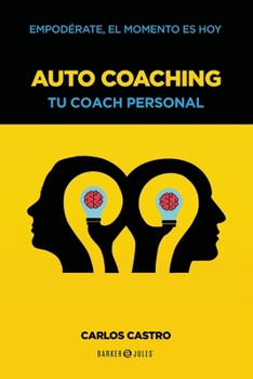 Paperback AUTO COACHING: Tu coach personal (Spanish Edition) [Spanish] Book