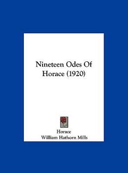 Nineteen odes of Horace