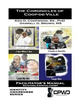 Paperback The Chronicles of Coop-de-Ville: Facilitator's Manual Book