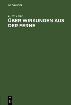 Über Wirkungen Aus Der Ferne: Eine Am 1. März Im Vereine Für Wissenschaftliche Vorträge Gehaltene Vorlesung