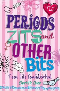 Paperback Periods, Zits and Other Bits Book