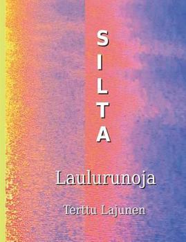 Paperback Silta: Laululintu 17 [Finnish] Book