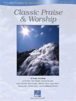Classic Praise & Worship Piano, Vocal and Guitar Chords