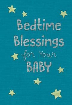 Hardcover Bedtime Blessings for Your Baby Book