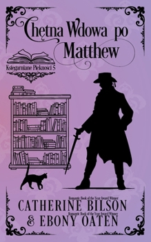 Chetna wdowa po Matthew: Ksiegarniane Pieknosci – Prequel (Ksiegarniane Pieknosci) (Polish Edition)