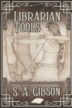 Paperback Librarian Tools: Stories in the Protected Books World Book