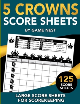 Paperback 5 Crowns Score Sheets: 125 Large Score Sheets for Scorekeeping Book