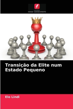 Paperback Transição da Elite num Estado Pequeno [Portuguese] Book