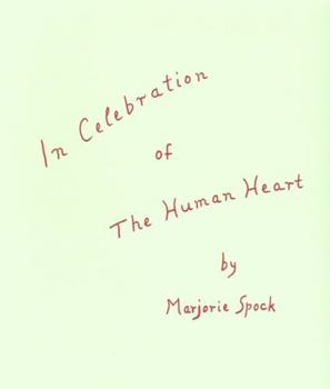 Paperback In Celebration of the Human Heart Book