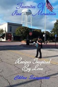 Paperback Favorites Of Pine Mountain: Recipes Inspired By Love Book