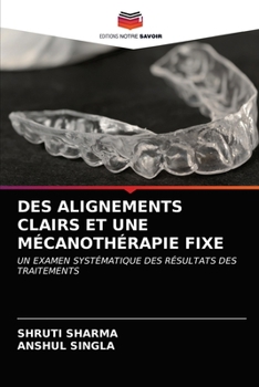 Paperback Des Alignements Clairs Et Une Mécanothérapie Fixe [French] Book