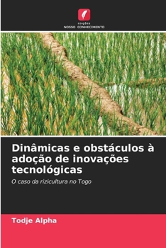 Paperback Dinâmicas e obstáculos à adoção de inovações tecnológicas [Portuguese] Book