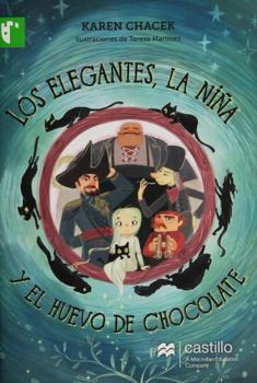 Paperback ELEGANTES LA NI?A Y EL HUEVO DE CHOCOLATE, LOS [Spanish] Book